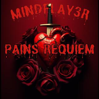 PAINS REQUIEM