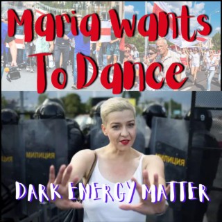 Maria Wants To Dance