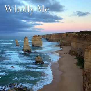 Wholly Me lyrics | Boomplay Music