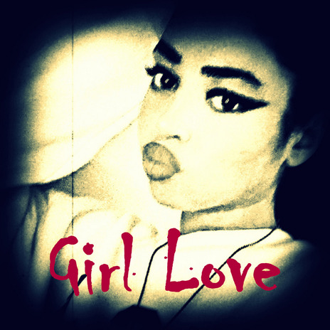 Girl Love (Club Edit)