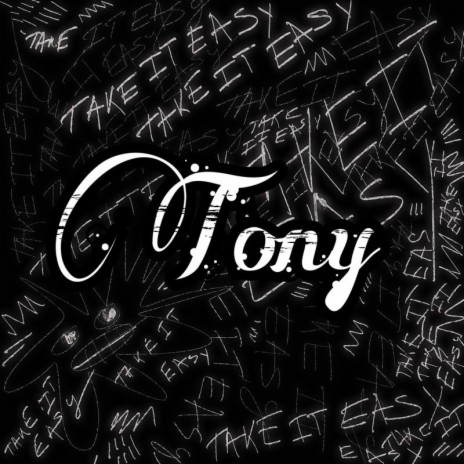 Tony | Boomplay Music