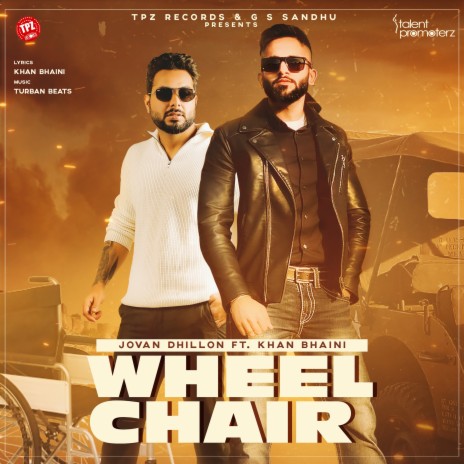 Wheel Chair ft. Khan Bhaini | Boomplay Music