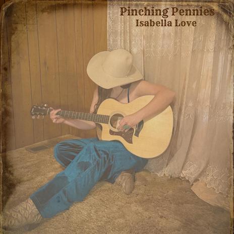 Pinching Pennies | Boomplay Music