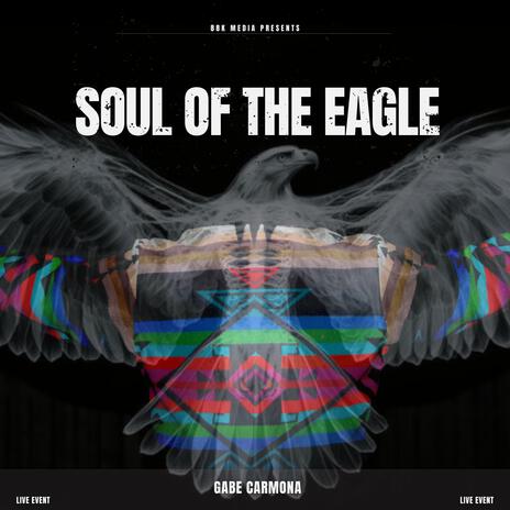 Soul of The Eagle (LIVE Version) | Boomplay Music