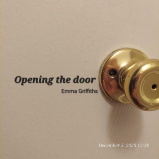 Opening The Door