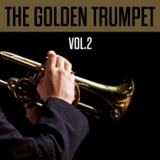 The Golden Trumpet Vol.2