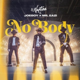 nobody by Joe boy
