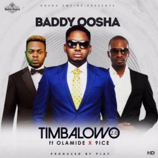 Timbalowo 2.0 ft. Olamide & 9ice lyrics | Boomplay Music