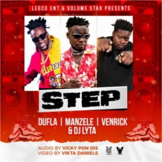 Step ft. Dufla Diligon, Manzele & Venrick lyrics | Boomplay Music