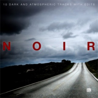 Noir: Dark & Atmospheric Tracks
