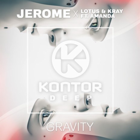 Gravity (Original Mix) ft. Lotus, KRAY & A Rose Jackson | Boomplay Music