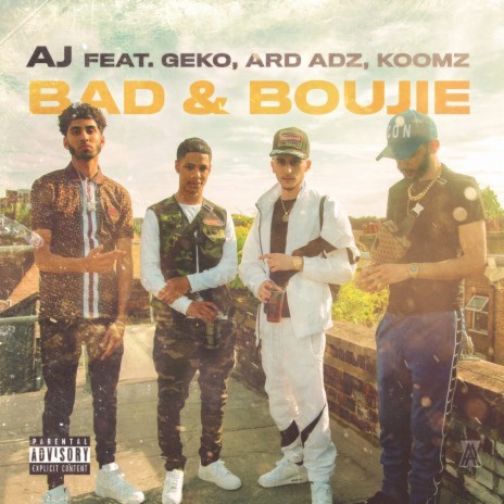 Bad & Boujie ft. Geko, Ard Adz & Koomz | Boomplay Music