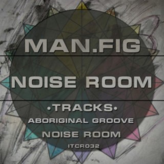 Noise Room EP