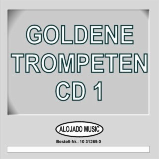 Goldene Trompeten CD1