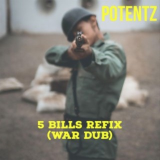 5 Bills Refix (War Dub)