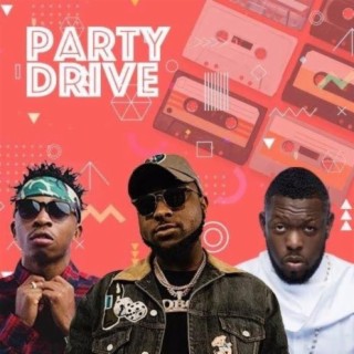 Party Drive | Boomplay Music