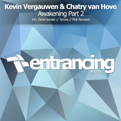 Awakening (Denis Sender Remix) ft. Chatry Van Hove