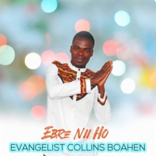 Evangelist Collins Boahen