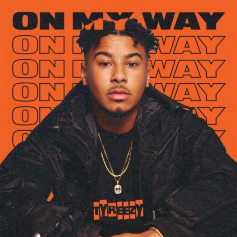 On My Way | Boomplay Music