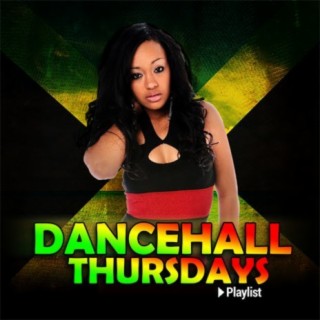 Dancehall Thursday