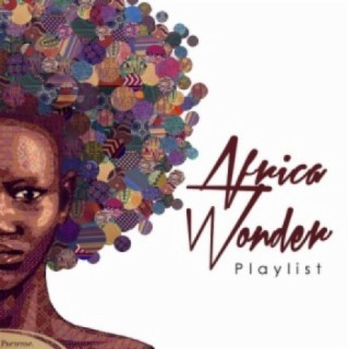African Wonder Playlist