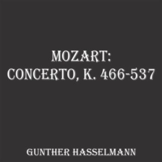 Mozart: Concerto, K. 466-537