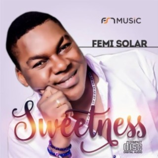 Femi Solar - sweetness