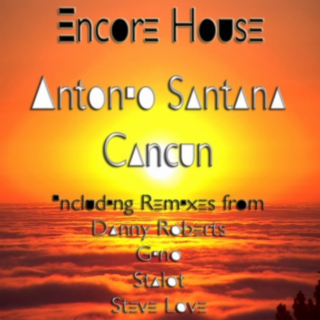 Cancun (Danny Roberts Remix)