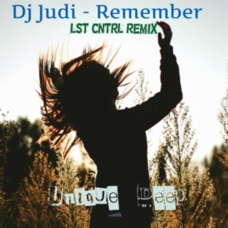 Remember (LST CNTRL Remix)