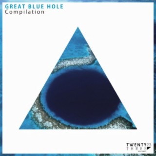 Great Blue Hole Compilation