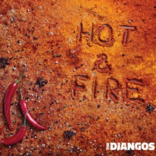 Hot & Fire
