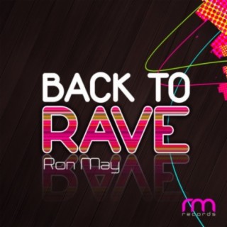 Back to Rave