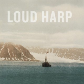 Loud Harp