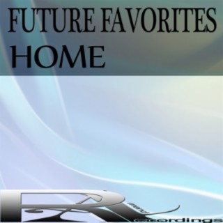 FUTURE FAVORITES HOME