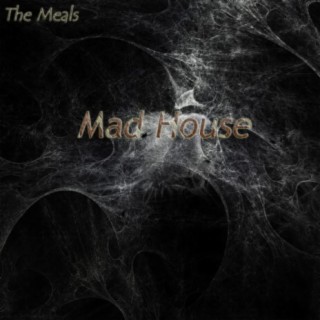 Mad House