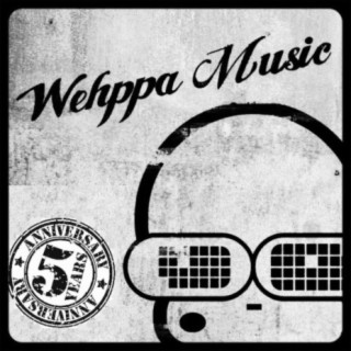 5 Years of Wehppa Music