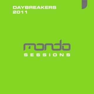 Mondo Sessions Daybreakers 2011