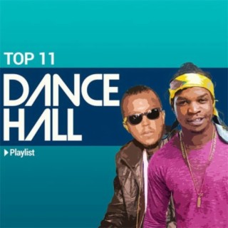 Top 11 Dancehall June 2018