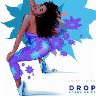 Drop lyrics | Boomplay Music