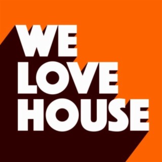 We Love House 2