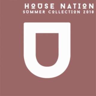 House Nation. Summer Collection 2018