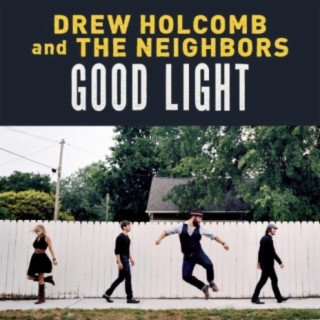 Drew Holcomb & the Neighbors