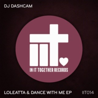 Loleatta & Dance With Me EP