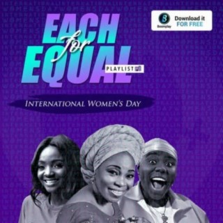 Each for Equal (Celebrating International Women's Day)