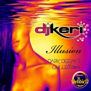 Illusions (Dark Deejay's Chiller Remix)