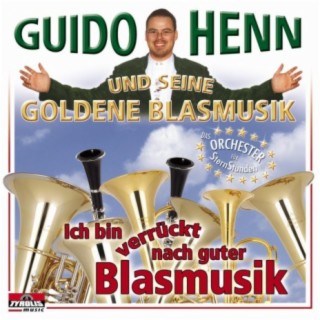 Ich bin verrückt nach guter Blasmusik