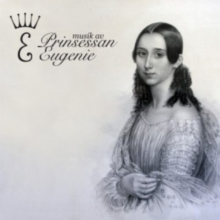 Musik av Prinsessan Eugenie af Sverige & Norge (1830-1889)