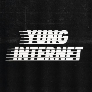 Yung Internet