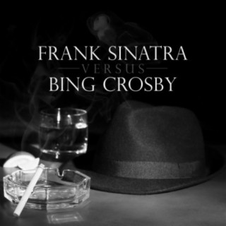 Frank Sinatra versus Bing Crosby