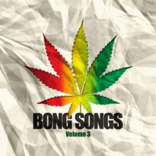 Bong Songs Volume 3